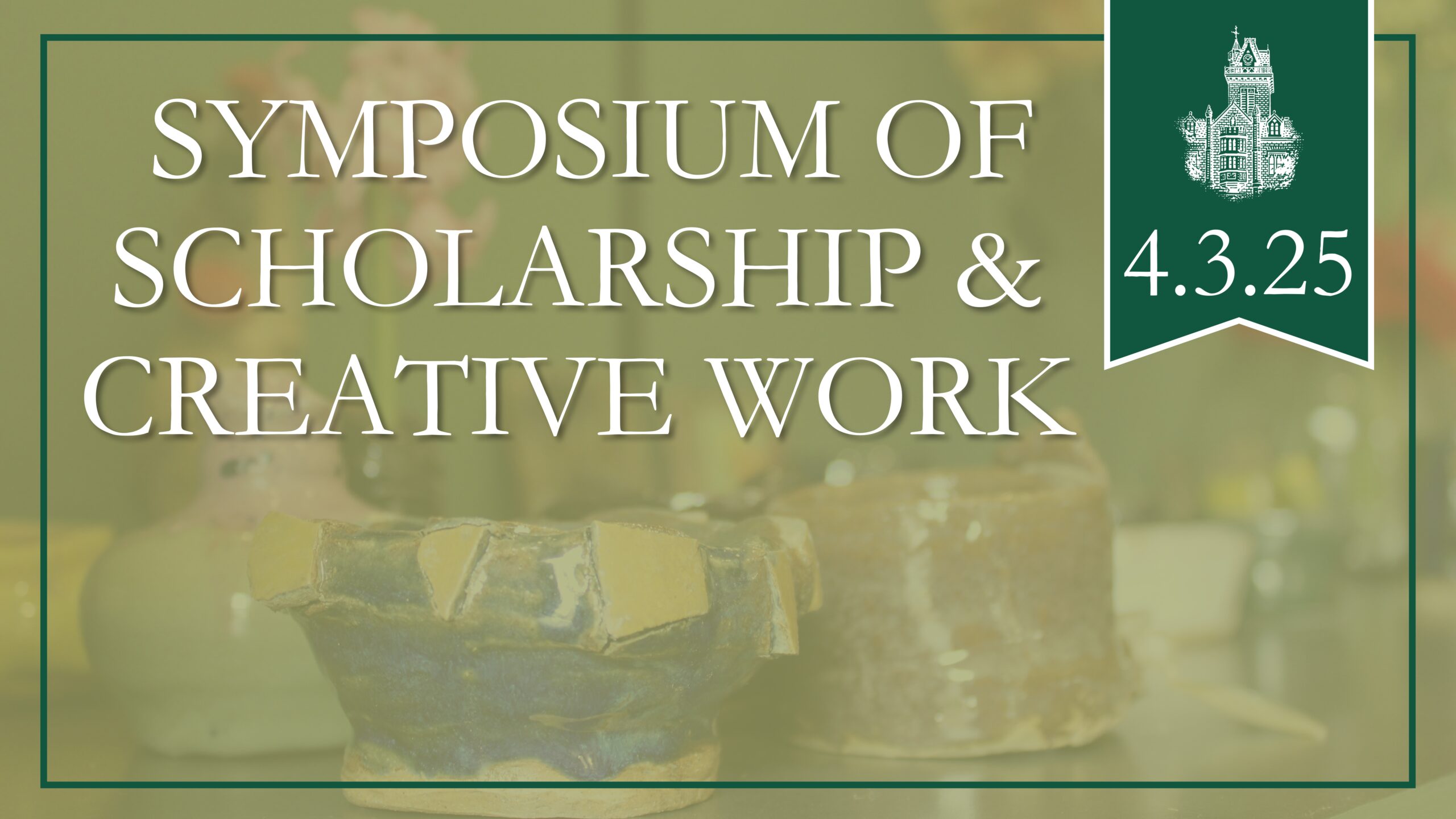 Symposium of Scholarship & Creative Work is on April 3, 2025.